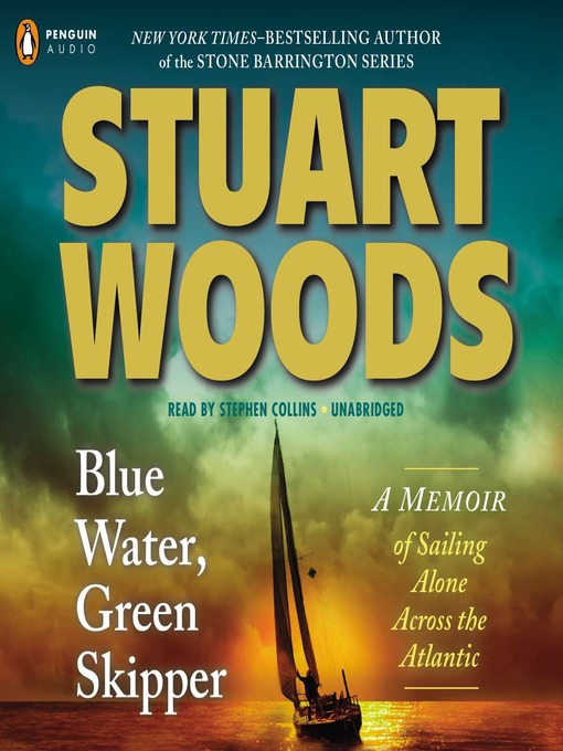 Title details for Blue Water, Green Skipper by Stuart Woods - Available